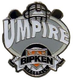 Cal Ripken Baseball "Umpire" Award Pin