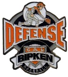 Cal Ripken Baseball "Defense" Award Pin